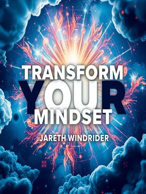 cover image of Transform Your Mindset